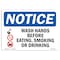 Signmission OSHA, Wash Hands Before Eating Smoking Drinking, 18in X 12in Rigid Plastic, 12" W, 18" L, Landscape OS-NS-P-1218-L-16856 - alternate 1